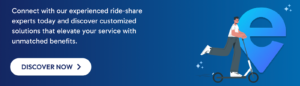Connect with our experienced ride-share experts today and discover customized solutions that elevate your service with unmatched benefits