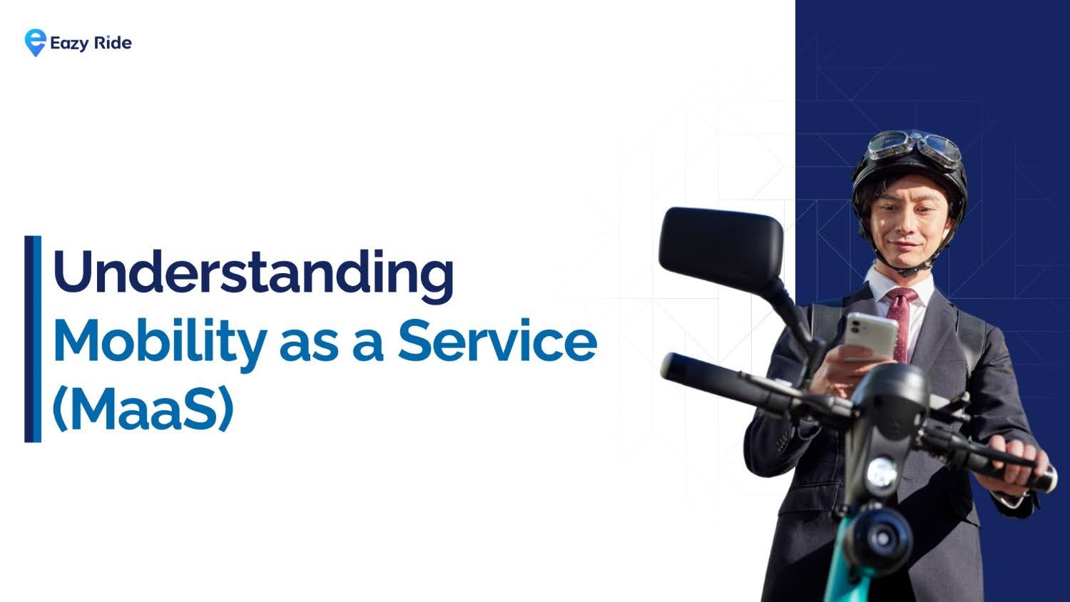 Understanding Mobility as a Service (MaaS) as a Fleet Manager
