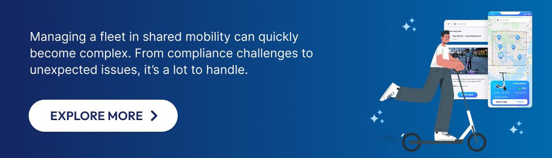 Managing a fleet in shared mobility can quickly become complex