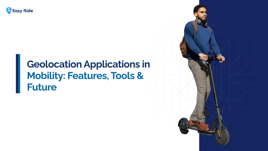 Geolocation Applications Explained: Uses, Benefits, and Business Cases (2026)