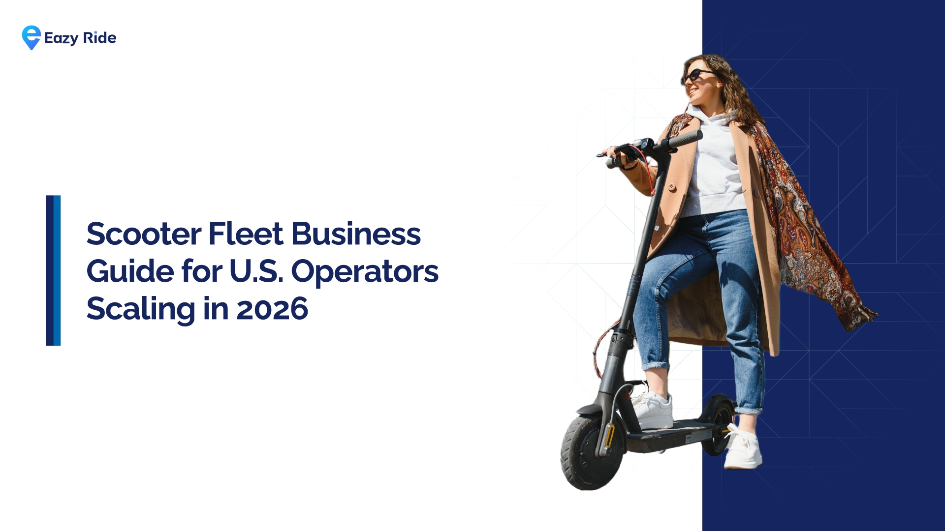 Scooter Fleet Business Guide for U.S. Operators Scaling in 2026